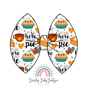 Just Here for the Pie Fabric Bow, Piggies or Mama Headband
