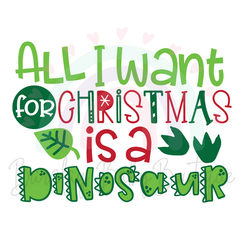 'All I want for Christmas is a Dinosaur' Onesie, Basic T-shirt, Crew Neck and Peplum White shirt SUBLIMATION