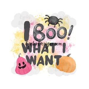 'I Boo what I want' Onesie, Basic T-shirt and Peplum shirt SUBLIMATION