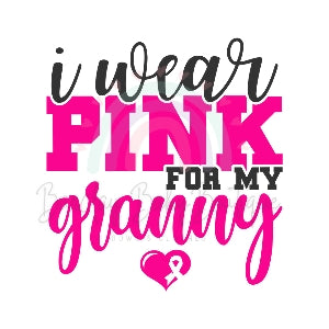 'I wear pink for my Granny'  Onesie, Basic T-shirt and Peplum shirt SUBLIMATION
