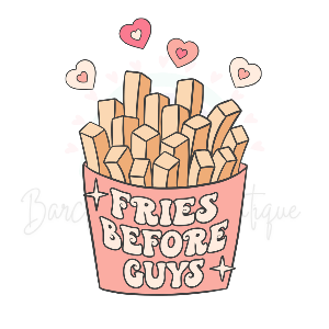 'Fries before Guys"  Valentine Onesie, Basic T-shirt and Peplum shirt SUBLIMATION