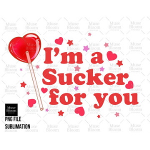 'Im a sucker for you' Valentine Onesie, Basic T-shirt and Peplum shirt SUBLIMATION