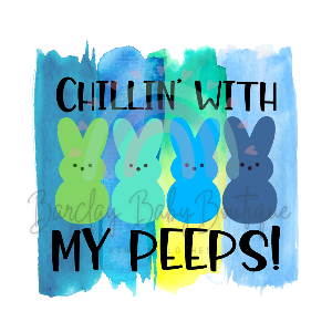 'Chillin with my Peeps' WHITE Onesie, Tank Top, Basic T-shirt and Peplum shirt SUBLIMATION