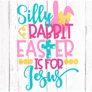 'Silly Rabbit Easter is for Jesus' WHITE Onesie, Tank Top, Basic T-shirt and Peplum shirt SUBLIMATION