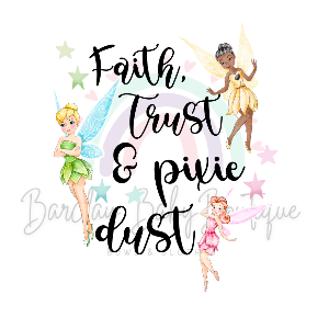 Fairy 'Faith, trust and pixie dust' WHITE Onesie, Basic T-shirt and Peplum shirt SUBLIMATION