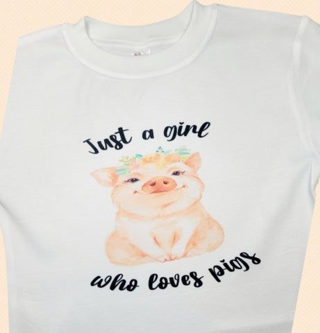 'Just a girl who loves pigs' - onesie or  t-shirt
